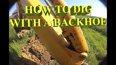 How To Operate John Deere Backhoe Plus How To Dig A Even Trench Youtube