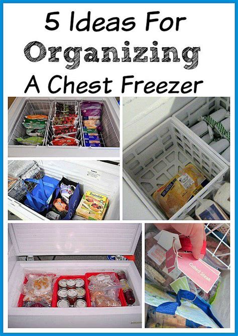 Ideas For Organizing A Chest Freezer Kitchen Organization Chest