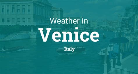 Weather For Venice Italy