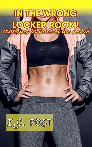 In The Wrong Locker Room Changing In Front Of The Jocks By E C Post Goodreads