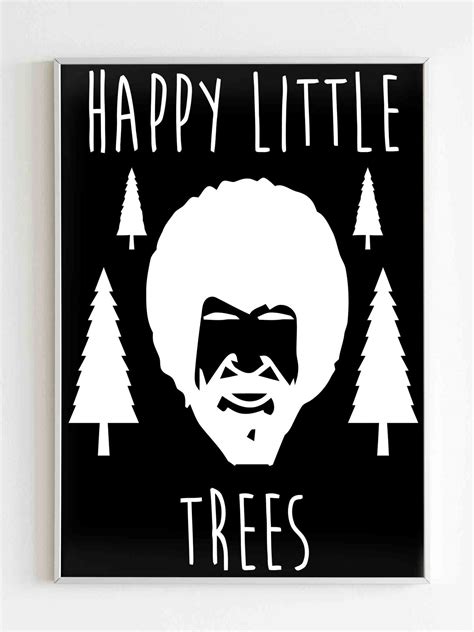 Happy Little Trees Bob Ross Poster Md Home Decor Styles