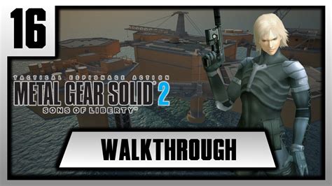 Fr Walkthrough Metal Gear Solid 2 Episode 16 Youtube