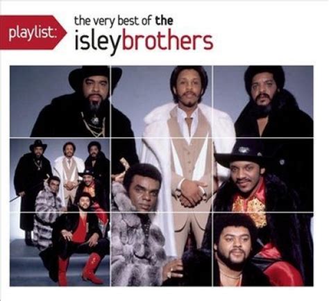 playlist the very best of the isley brothers the isley brothers songs reviews credits
