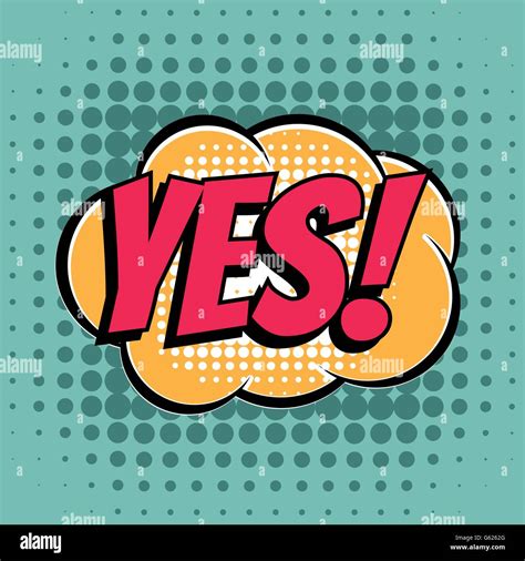 Yes Comic Book Bubble Text Retro Style Stock Vector Image And Art Alamy