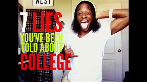 7 lies you ve been told about college youtube