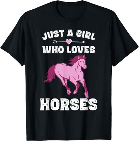 Funny Horse Lover Saying Shirt Equestrian Ts For Girls T