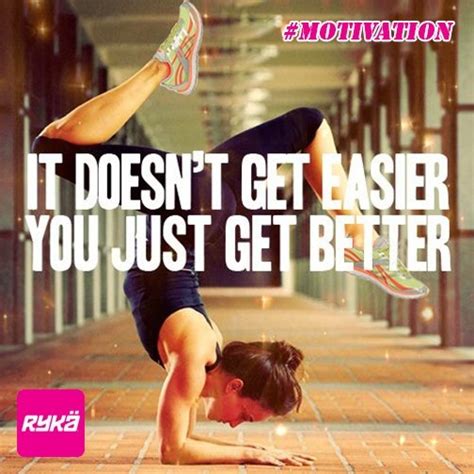 Pushing Yourself Through Your Workout Doesnt Make It Get Easier It Just Makes You Fitness