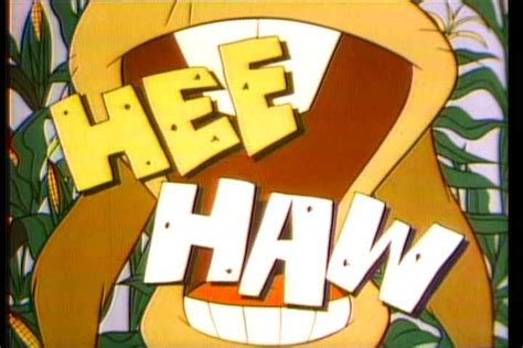 Hee Haw One Of My All Time Favorite Tv Shows And I Still Watch The