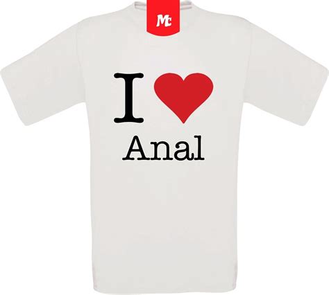 i love anal unisex crew neck t shirt uk clothing