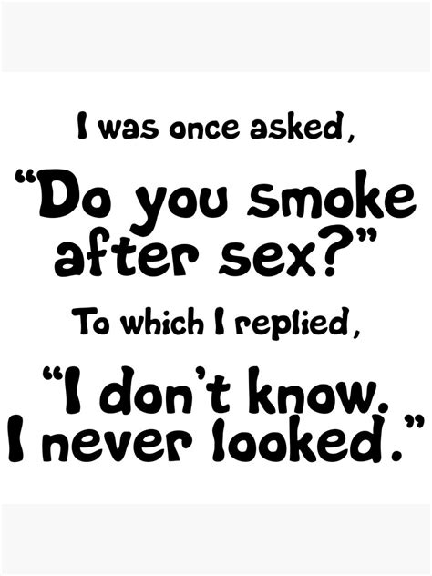 Smoke After Sex Poster By Mbublitz Redbubble