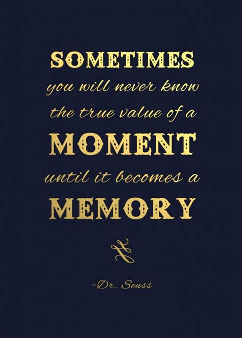 Importance Of Making Memories Quotes Quotesgram
