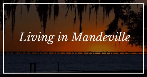 Living In Mandeville Louisiana 1 Percent Lists