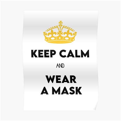 Keep Calm And Wear A Mask Poster For Sale By Cedricbeucher Redbubble