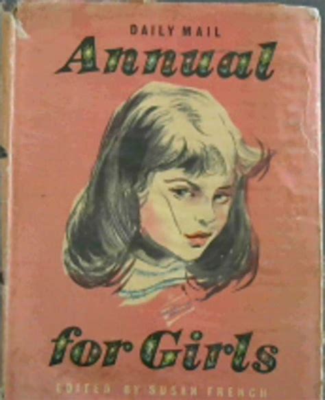 Daily Mail Annual For Girls By French Susan Poor Hardcover First
