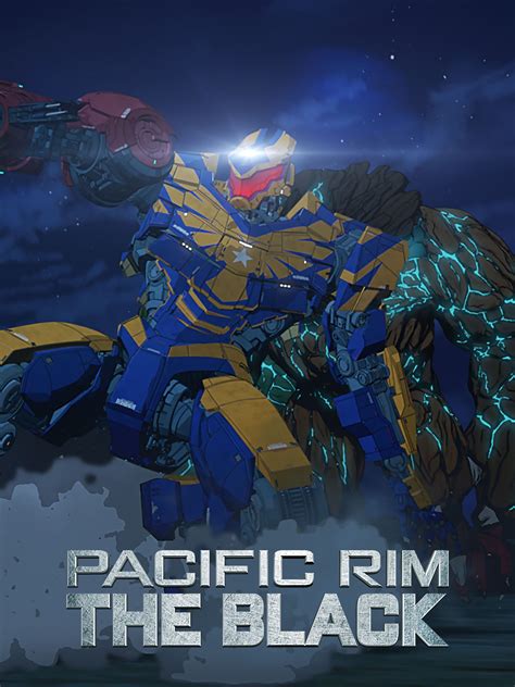 Pacific Rim The Black Season 2 Pictures Rotten Tomatoes