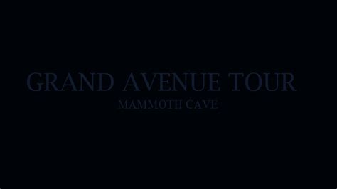 Mammoth Cave Grand Avenue Tour