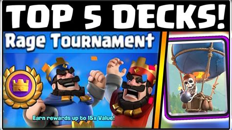 Top 5 Rage Tournament Decks Clash Royale Rage Tournament Youtube