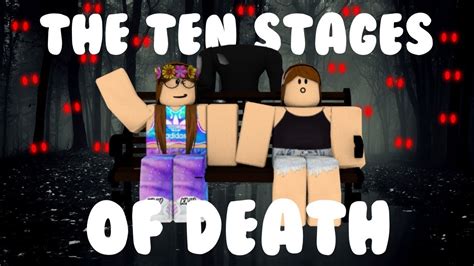 Ten Stages Of Death Episode 1 Roblox Horror Story Youtube