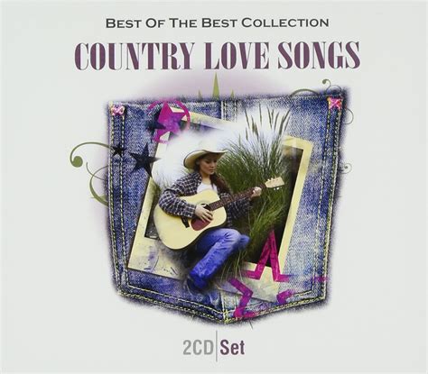 Best Of The Best Country Love Songs Music