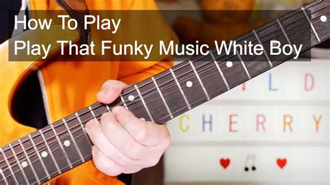 Wiki lyrics play that funky music. 'Play That Funky Music White Boy' Wild Cherry Guitar ...