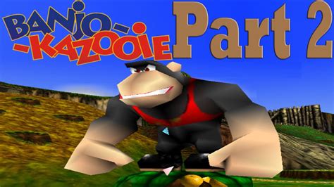 Banjo Kazooie Part 2 Big Gorilla Attack Youtube