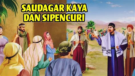 ABU NAWAS SAUDAGAR KAYA DAN SI PENCURI YouTube