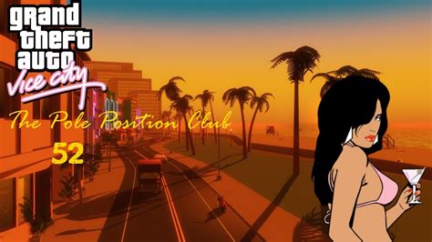 Gta Vice City Mission 52 The Pole Position Club Hd Youtube