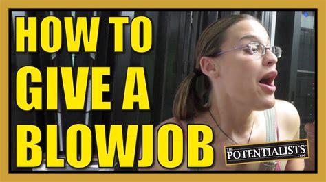 How To Give A Blow Job Season Episode Youtube