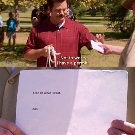 ron permit i do what i want parks and rec quotes parks and recreation parks n rec