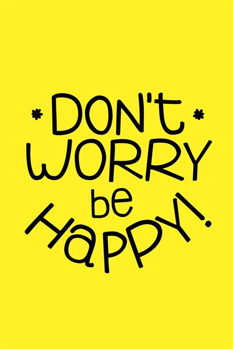 44 Dont Worry Be Happy Wallpaper