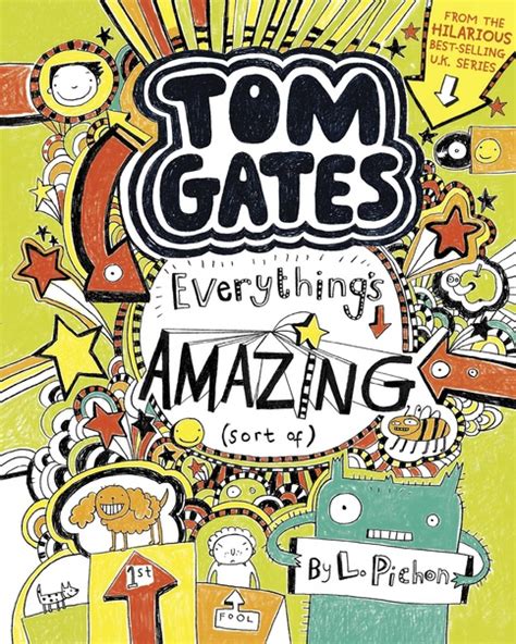 Tom Gates Everythings Amazing Sort Of Follow Tom On His Third