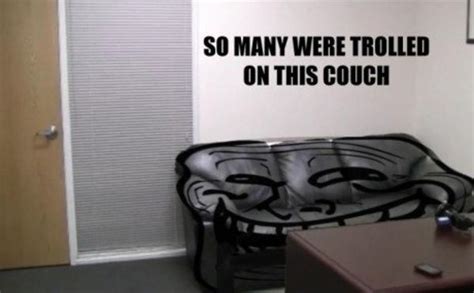 Troll Couch Is Troll The Casting Couch Know Your Meme