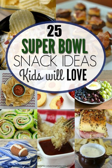 Super Bowl Snacks 25 Super Bowl Party Ideas Kids Will Love