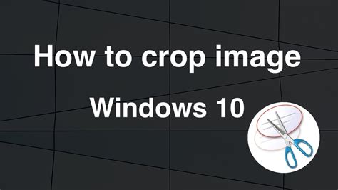 How To Easily Crop Image In Desktop Windows 10 Youtube