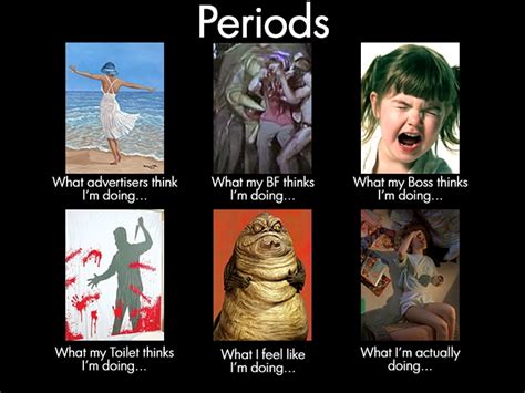 Periods Period Memes Funny Period Memes Period Problems Funny