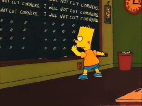One Of My Favorite Chalkboard Antics From Bart The Simpsons Simpsons Funny How To Memorize