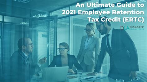 Ultimate Guide To The 2021 Employee Retention Tax Credit Ertc 2024