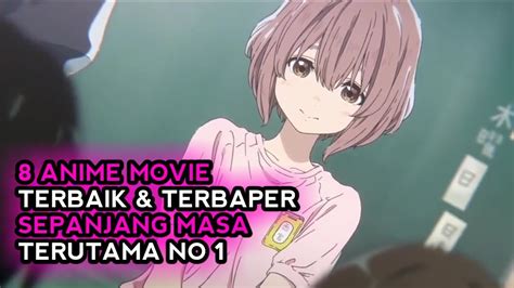 No 1 Idola Para Wibu 8 Anime Movie Terbaik Sepanjang Masa Youtube
