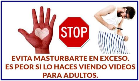 La masturbacin y la eyaculacin excesivas descarga los sistemas nerviosas. ¿Masturbarse es bueno o malo para la salud? Podría ser ...