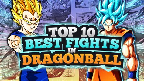 Top 10 Best Dragon Ball Fights Youtube