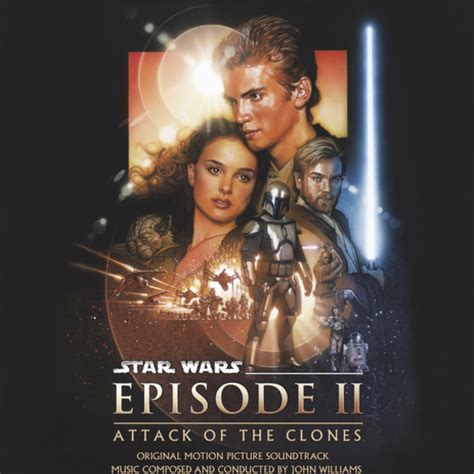 Star Wars Episode Ii Attack Of The Clones Original Motion Picture