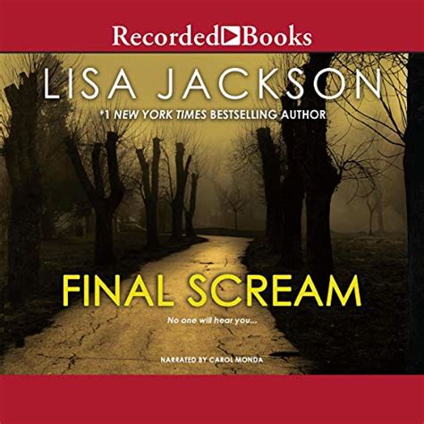 Final Scream Audible Audio Edition Lisa Jackson Carol
