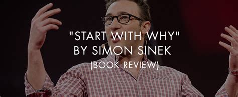 Start With Why By Simon Sinek Book Review — Greg Faxon