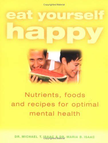 Eat Yourself Happy By Michael Isaac Goodreads