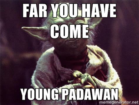 Master Padawan Star Wars Quotes Quotesgram