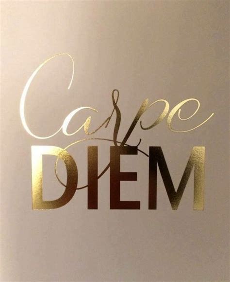 Carpe Diem Mmxvii 2017 Quotes To Live By Me Quotes Motivational