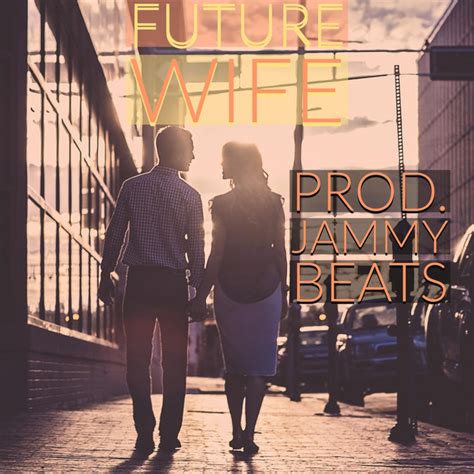 Future Wife Single By Yung Dnny Spotify