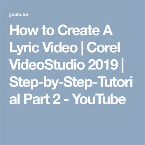 How To Create A Lyric Video Corel Videostudio 2019 Step By Step