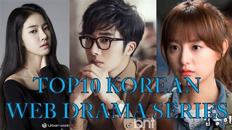 Top 10 Must Watch Korean Web Drama Series For Beginners Youtube