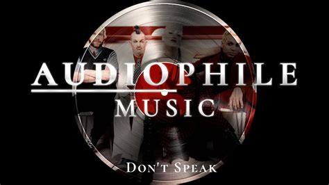 Best Remastered Songs No Doubt Dont Speak Audiophile Music Youtube